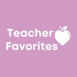 Teacher Favorites